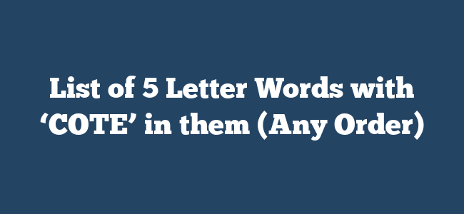 5 letter word with cote